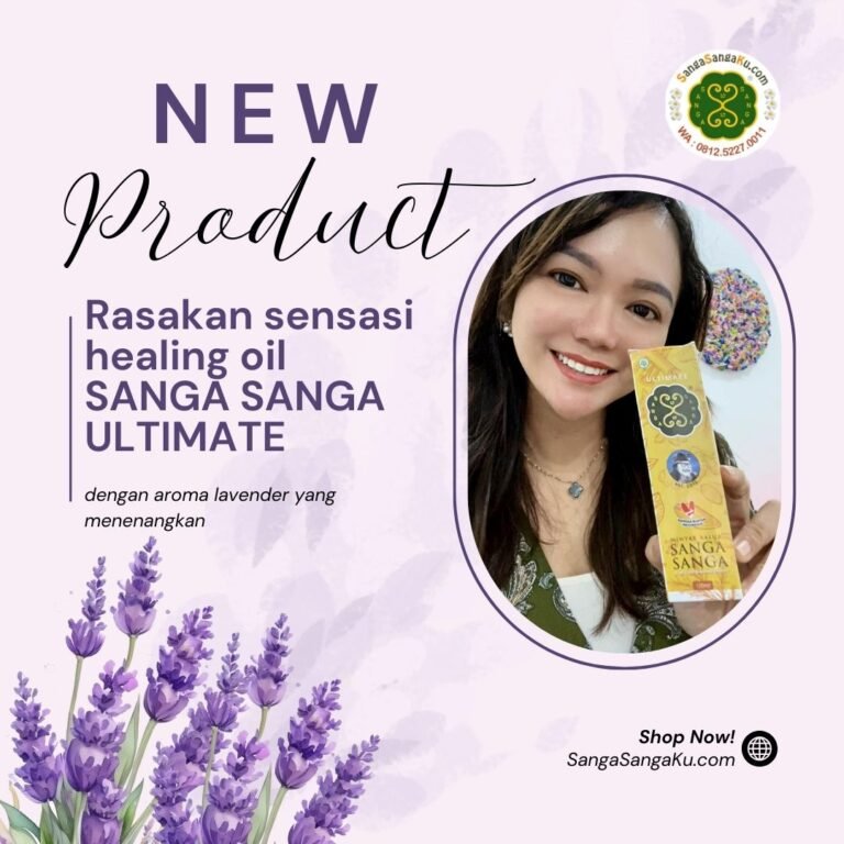 Minyak Balur Sanga Sanga Ultimate- Rasakan sensasi healing oil
