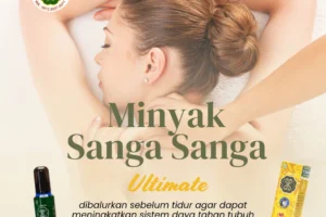 Minyak Sanga Sanga Ultimate Enaknya Dipakai Kapan? Ini Waktu Terbaiknya